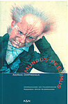 Buchcover von Dörpinghaus, A. (1997): Mundus pessimus. Untersuchungen zum philosophischen Pessimismus Arthur Schopenhauers. Würzburg: Königshausen u. Neumann. 