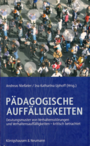 Cover von Andreas Nießeler, Ina Katharina Uphoff (Hrsg.) (2009): Pädagogische Auffälligkeiten. Deutungsmuster von Verhaltensstörungen und Verhaltensauffälligkeiten – kritisch betrachtet. Würzburg: Königshausen und Neumann.